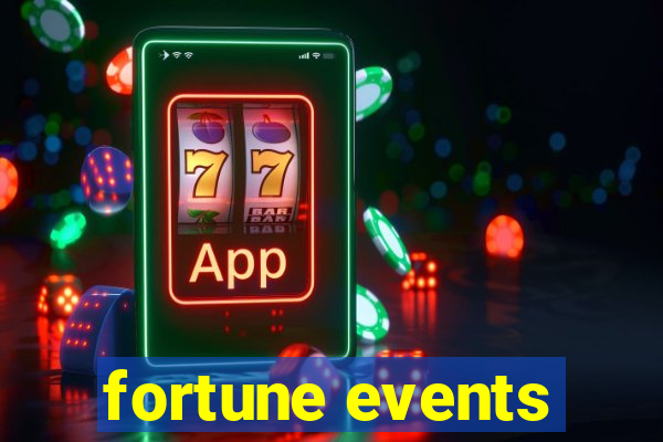 fortune events