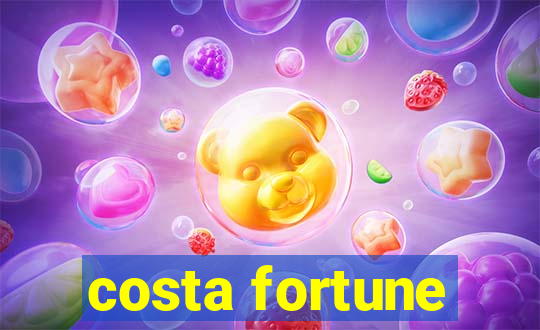 costa fortune