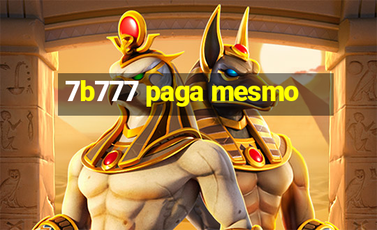 7b777 paga mesmo