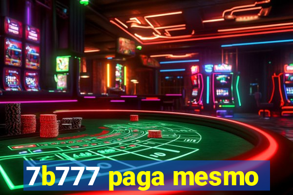 7b777 paga mesmo