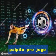 palpite pro jogo do botafogo hoje