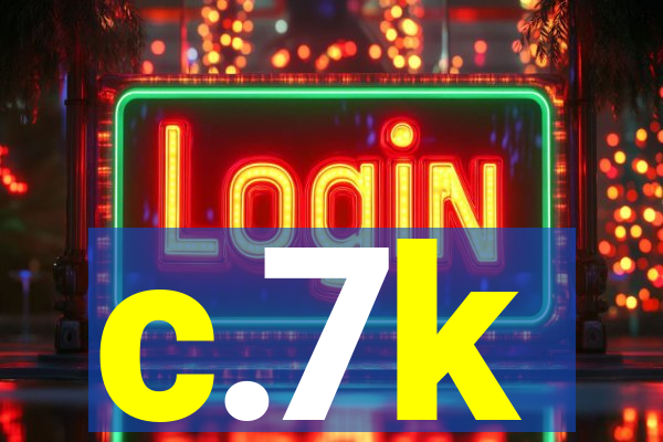 c.7k