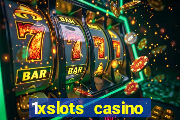 1xslots casino официальный сайт для россии