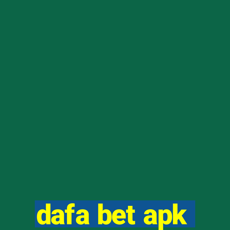 dafa bet apk