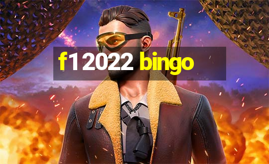 f1 2022 bingo