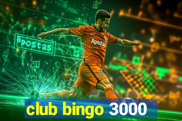 club bingo 3000