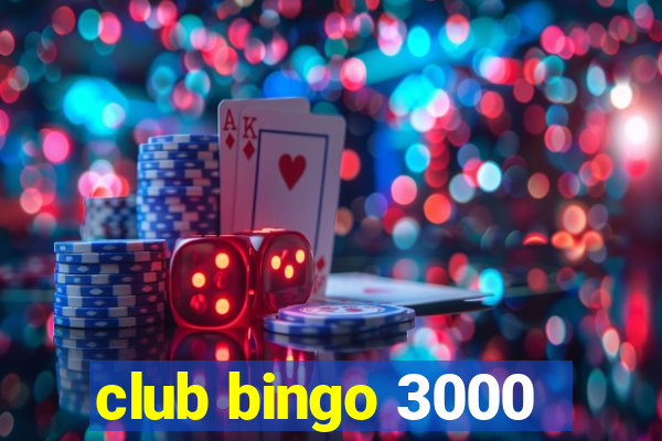 club bingo 3000