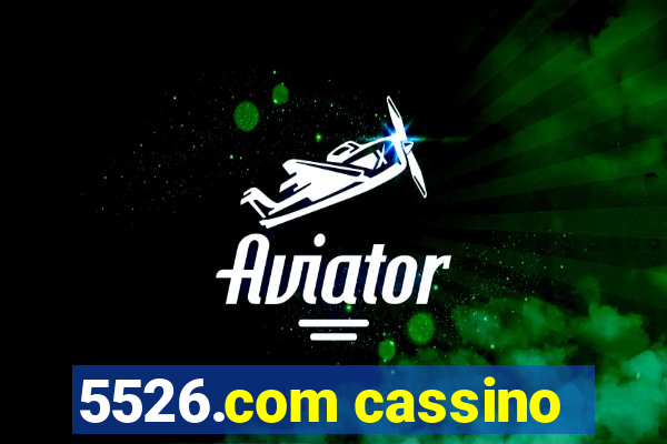 5526.com cassino