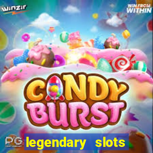 legendary slots play store