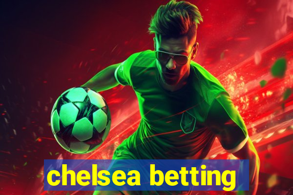 chelsea betting