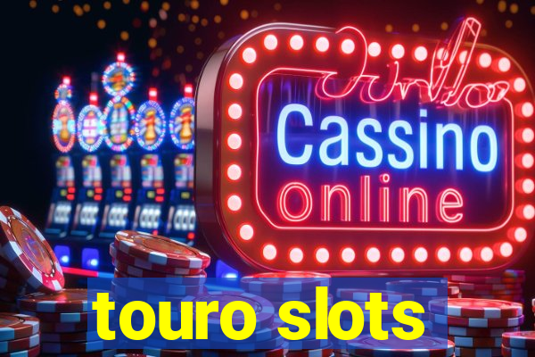 touro slots