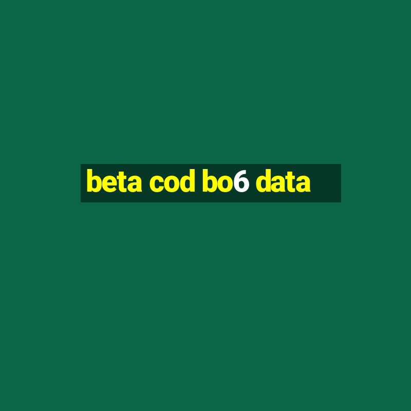 beta cod bo6 data