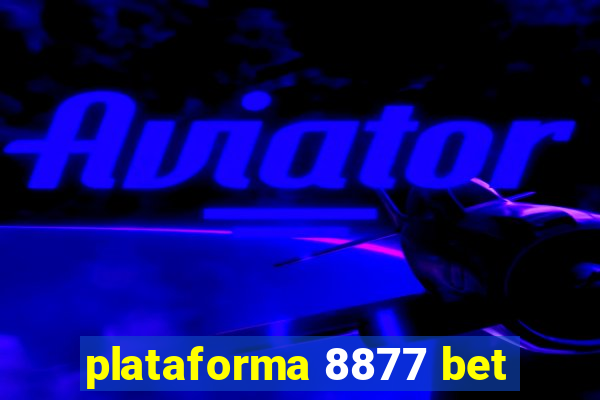 plataforma 8877 bet