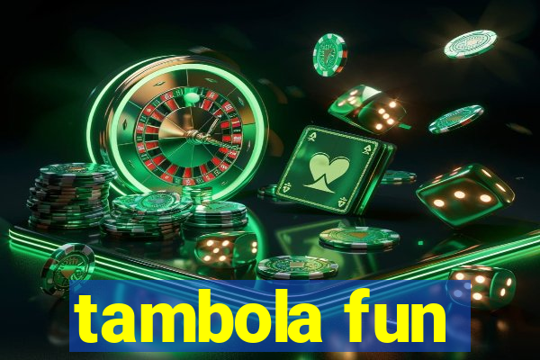 tambola fun