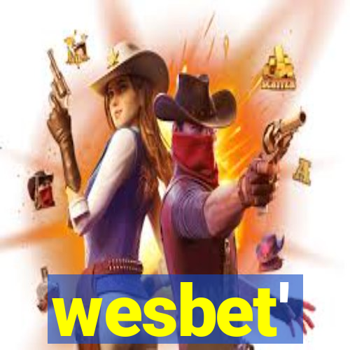 wesbet'