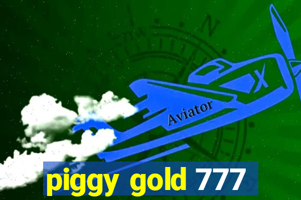 piggy gold 777