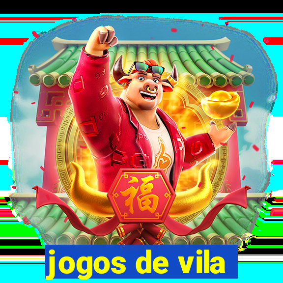 jogos de vila