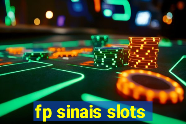 fp sinais slots