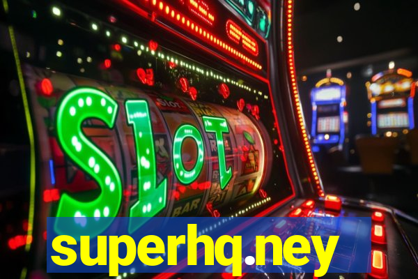 superhq.ney