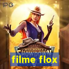 filme flox