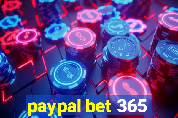 paypal bet 365