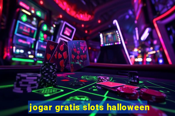 jogar gratis slots halloween