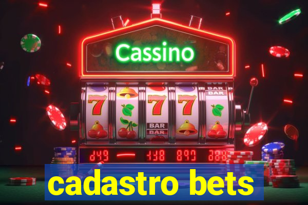 cadastro bets