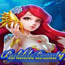 slot loevestein overnachten