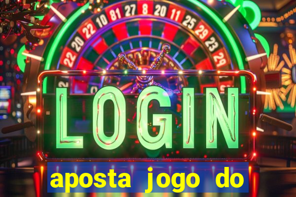 aposta jogo do brasil hoje