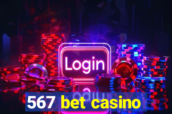 567 bet casino