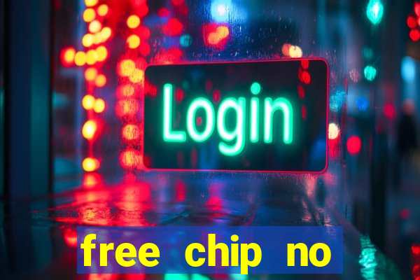 free chip no deposit casinos