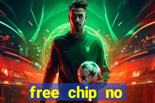 free chip no deposit casinos