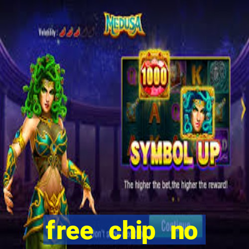 free chip no deposit casinos