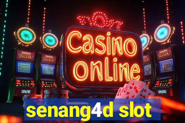 senang4d slot