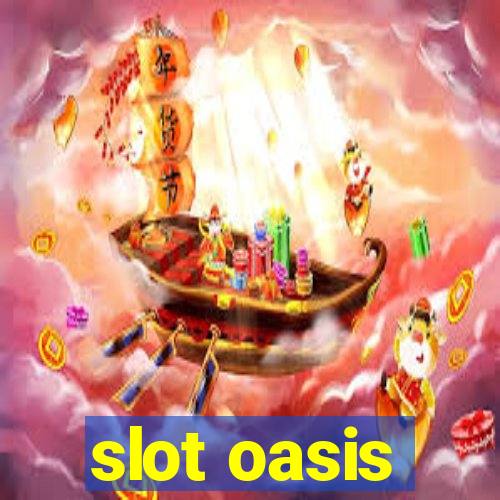 slot oasis