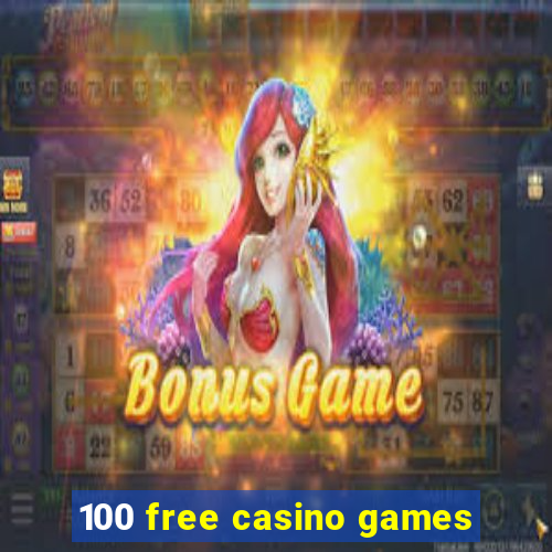 100 free casino games