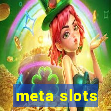 meta slots