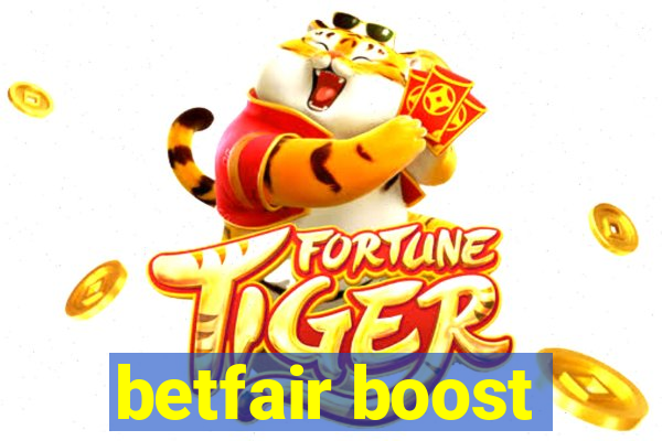 betfair boost