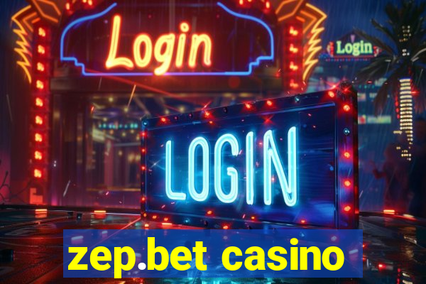 zep.bet casino