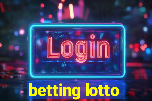 betting lotto