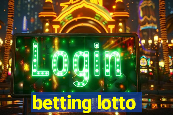 betting lotto