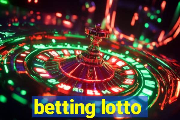 betting lotto