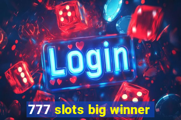 777 slots big winner