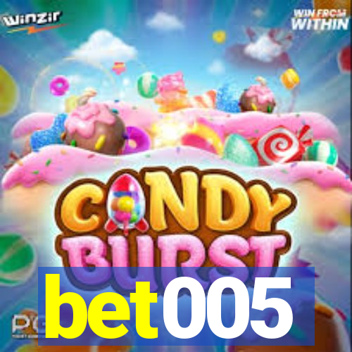 bet005