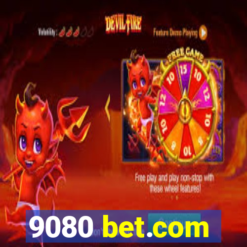 9080 bet.com