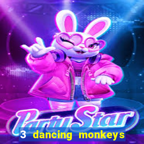 3 dancing monkeys slot demo