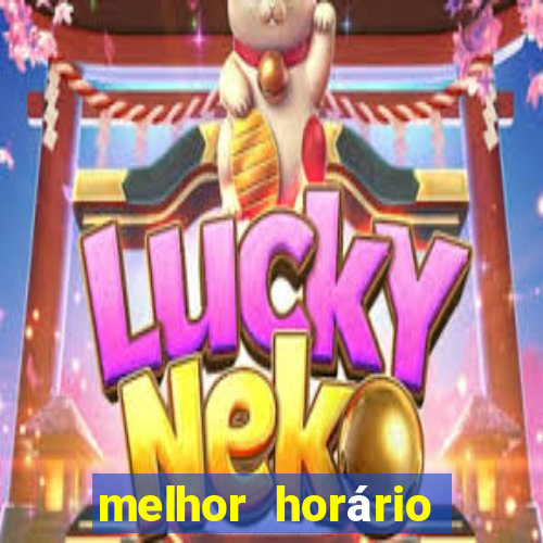 melhor horário para jogar no fortune dragon