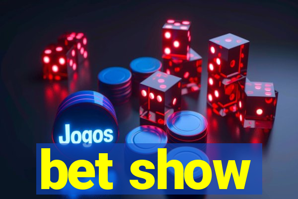 bet show