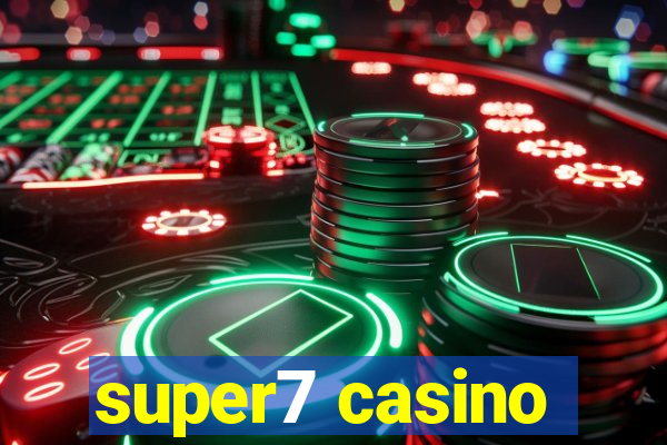 super7 casino