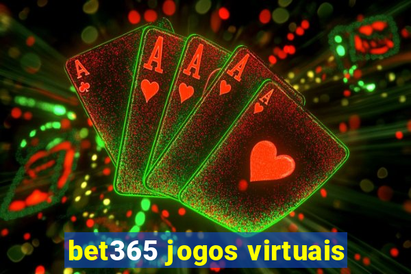 bet365 jogos virtuais